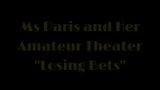 Ms Paris and Her Amateur Theater-Losing Bets snapshot 1