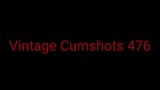 Vintage cumshots 476 snapshot 2