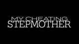 APovStory - My Cheating Stepmother snapshot 1