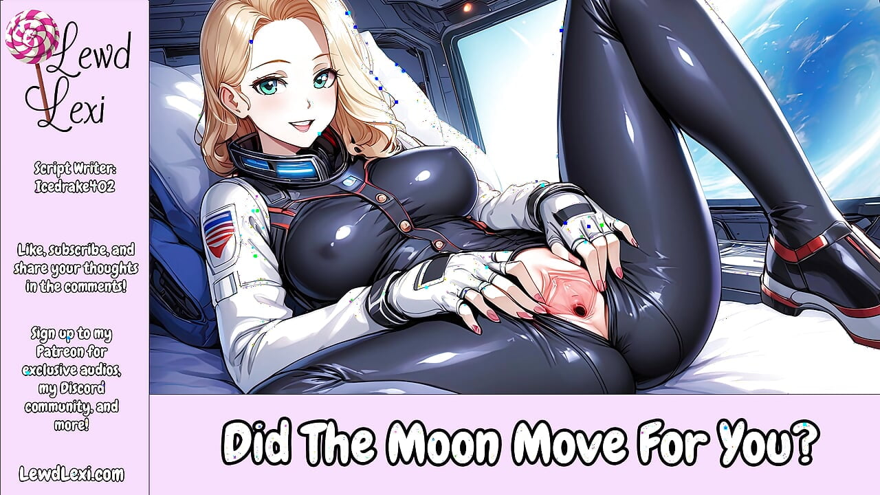 Did The Moon Move For You? – Erotic Audio For Men