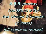 Bbb önizleme: ava vincent &amp; 2blondes (2cumshots) snapshot 2