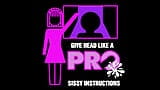 Give Head Like a Pro Sissy Instructions the Audio Clip snapshot 3
