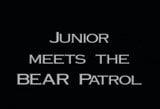 Junior Meets The Bear Patrol snapshot 1