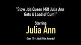 Pompino la regina milf Julia Ann riceve un carico di sperma! snapshot 1