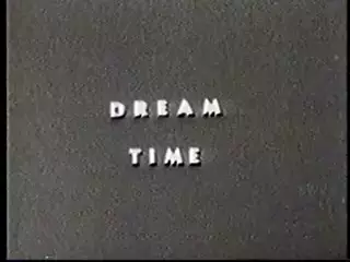 Free watch & Download Dream Time