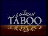 Sweet Taboo snapshot 1