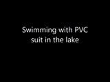 Swimming with PVC suit in the lake snapshot 1