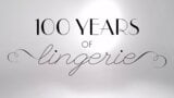 100 Years of Lingerie in 2 Minutes snapshot 1