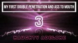 PREVIEW: My first Double Penetration and Ass to Mouth snapshot 1