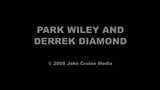 Park Wiley and Derrek Diamond (RE P2) snapshot 1