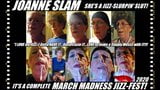 Joanne Slam - March Madness jizz-fest snapshot 1