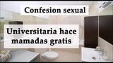 Spanish audio confesion: Mamadas Por Vicio. snapshot 1