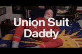 Union suit pappa - solo med cumshot snapshot 1