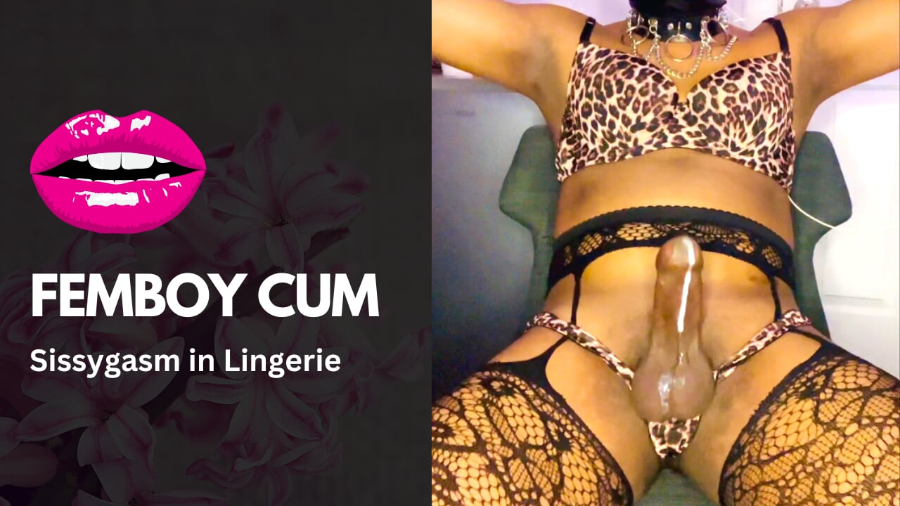 Sissy salope femboy, orgasme mains libres, éjaculation, sissygasm en lingerie