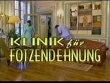 Klinik fur Fotzendehnung (2000) snapshot 1