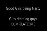 Good girls being nasty - Girls rimming guys compilation 3 snapshot 1