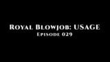 A hard facefuck of Julia saves Alex from slowing down his work. Royal Blowjob: Usage. Episode 029. snapshot 2