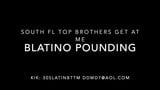 Blatino pounding snapshot 1