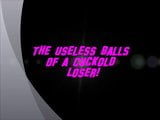 The useless Balls of a Cuckold Loser snapshot 1