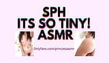 SPH ITS SO TINY audioporn snapshot 12