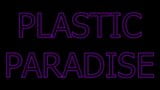 Paradiso di plastica snapshot 1