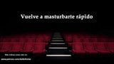 JOI - Masturbandote en el cine, fantasia en espanol. snapshot 16