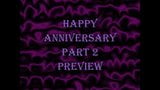 Happy Anniversary Part 2 Preview snapshot 1