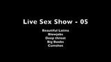 Show de sexo ao vivo 05 - linda latina - gozadas snapshot 1