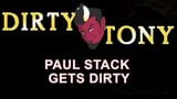 PAUL STACK GETS DIRTY snapshot 1