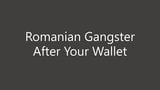 Romeno deus do dinheiro gangster atrás de sua carteira snapshot 1