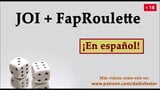 JOI en español + FapRoulette. Un dado D10 y un reto... snapshot 7
