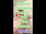 Granny pumpkins talking dirty in the shower. snapshot 1