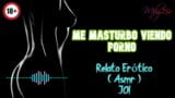 I masturbate watching porn - Erotic Story - (ASMR) - Real vo snapshot 14