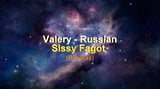 Russian Sissy Faggot Valery presentation! snapshot 1