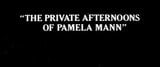 (trailer) de privata eftermiddagarna av pamela mann (1974) - mkx snapshot 1