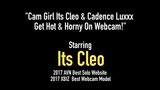 Cam Girl Its Cleo & Cadence Luxxx Get Hot & Horny On Webcam! snapshot 1