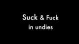 Suck & Bareback Fuck in Undies snapshot 1