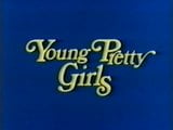 Young Pretty GIrls (1978) snapshot 1