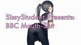 Sissystudent - BBC-Mundschlampe snapshot 1