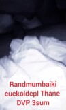 Randmumbaiki cuckold cpl thane dvp met 2 mumbaikars snapshot 3