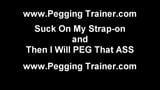 We love pegging freaks like you snapshot 9