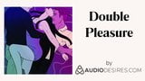 Double Pleasure (Erotic Audio Porn for Women, Sexy ASMR) snapshot 11