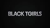 BLACK TGIRLS HARDCORE: Sem bunda boa deixada para trás snapshot 1