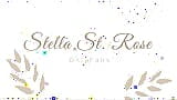 Stella St. Rose - I Felt Like Such a Slut Doing This Video snapshot 1