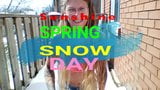 'SUNSHINE' Spring Snow Day snapshot 2