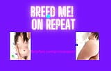 BREED ME! audioporn snapshot 7