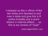 Big dick filthy cop slut snapshot 1