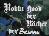 Robin Hood Der Racher Der Besamten (Professional Film) snapshot 1