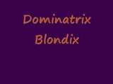 Dominatrix Blondix snapshot 1