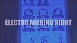 Electro Milking Night snapshot 2